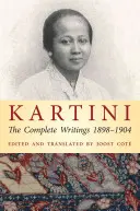 Kartini: Kompletné spisy 1898-1904 - Kartini: The Complete Writings 1898-1904