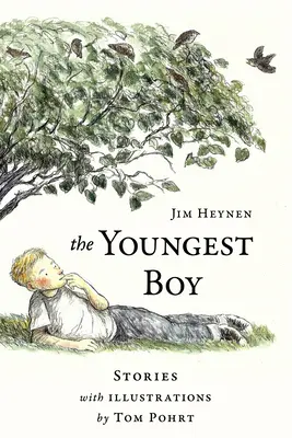 Najmladší chlapec: Príbehy - The Youngest Boy: Stories