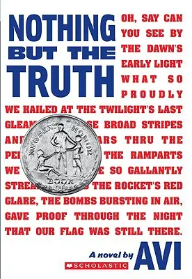 Nič než pravda (Scholastic Gold) - Nothing But the Truth (Scholastic Gold)