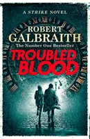 Nepokojná krv - Víťaz britskej ceny za krimi a triler roka 2021 - Troubled Blood - Winner of the Crime and Thriller British Book of the Year Award 2021