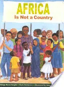 Afrika nie je krajina - Africa Is Not a Country