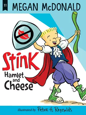 Smrad: Hamlet a syr - Stink: Hamlet and Cheese