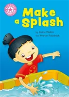 Šampión v čítaní: Ružová 1a - Reading Champion: Make a Splash - Independent Reading Non-Fiction Pink 1a