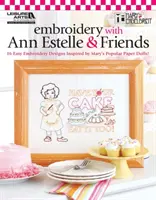Vyšívanie s Ann Estelle a priateľmi - Embroidery with Ann Estelle & Friends
