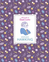 Stephen Hawking (Malí sprievodcovia veľkými životmi) - Stephen Hawking (Little Guides to Great Lives)