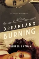 Horiaca krajina snov - Dreamland Burning