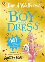 Chlapec v šatách - limitované darčekové vydanie detského bestselleru Davida Walliamsa - Boy in the Dress - Limited Gift Edition of David Walliams' Bestselling Children's Book