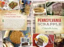 Pennsylvania Scrapple: A Delectable History (Chutná história) - Pennsylvania Scrapple: A Delectable History