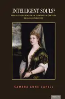 Inteligentné duše?: Feministický orientalizmus v anglickej literatúre osemnásteho storočia - Intelligent Souls?: Feminist Orientalism in Eighteenth-Century English Literature