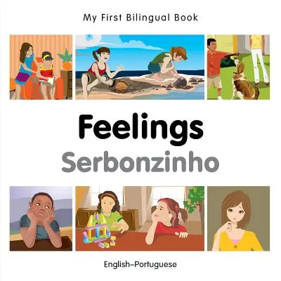 Moja prvá dvojjazyčná kniha - pocity (anglicko-portugalsky) - My First Bilingual Book-Feelings (English-Portuguese)