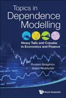 Ťažké chvosty a kopuly: Témy v modelovaní závislosti v ekonómii a financiách - Heavy Tails and Copulas: Topics in Dependence Modelling in Economics and Finance
