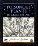 Jedovaté rastliny vo Veľkej Británii - Poisonous Plants in Great Britain