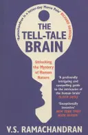 Tell-Tale Brain - Odhaľovanie tajomstva ľudskej povahy - Tell-Tale Brain - Unlocking the Mystery of Human Nature