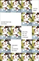 Dekonštrukcia strojov, 54: Písanie vo veku kybernetickej vojny - Deconstruction Machines, 54: Writing in the Age of Cyberwar