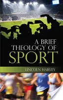 Stručná teológia športu - Brief Theology of Sport