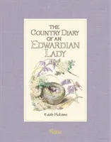 Vidiecky denník eduardovskej dámy - The Country Diary of an Edwardian Lady