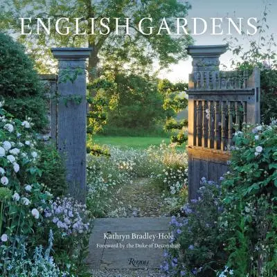Anglické záhrady: Z archívov časopisu Country Life - English Gardens: From the Archives of Country Life Magazine