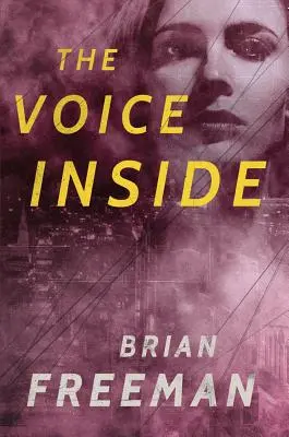 Hlas vo vnútri: Thriller - The Voice Inside: A Thriller