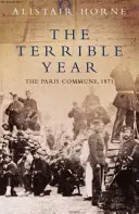Hrozný rok - Parížska komúna 1871 - Terrible Year - The Paris Commune 1871