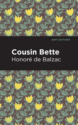 Sestrička Bette - Cousin Bette