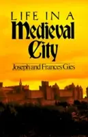 Život v stredovekom meste - Life in a Medieval City