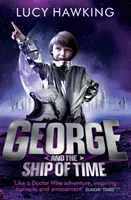 George a loď času - George and the Ship of Time