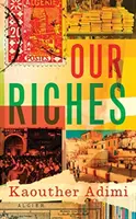 Naše bohatstvo - Our Riches