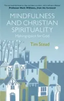 Všímavosť a kresťanská spiritualita - Mindfulness and Christian Spirituality