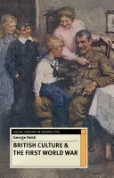 Britská kultúra a prvá svetová vojna - British Culture and the First World War