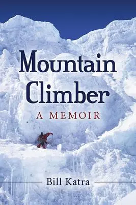 Horolezec: Spomienky - Mountain Climber: A Memoir