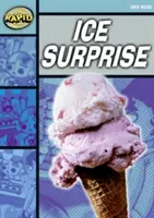 Rýchle čítanie: Ľadové prekvapenie (začiatočná úroveň 1A) - Rapid Reading: Ice Surprise (Starter Level 1A)