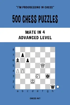 500 šachových úloh, Mat za 4, úroveň pre pokročilých - 500 Chess Puzzles, Mate in 4, Advanced Level