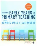 Sprievodca vyučovaním v ranom veku a na základných školách - A Guide to Early Years and Primary Teaching