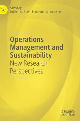 Prevádzkový manažment a udržateľnosť: Nové perspektívy výskumu - Operations Management and Sustainability: New Research Perspectives