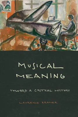 Hudobný význam: K dejinám kritiky - Musical Meaning: Toward a Critical History