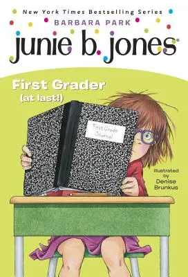 Junie B. Jones #18: Prváčka (konečne!) - Junie B. Jones #18: First Grader (at Last!)