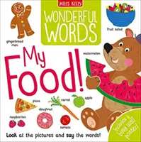 Nádherné slová: Moje jedlo! - Wonderful Words: My Food!