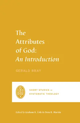 Božie atribúty: Úvod do problematiky - The Attributes of God: An Introduction