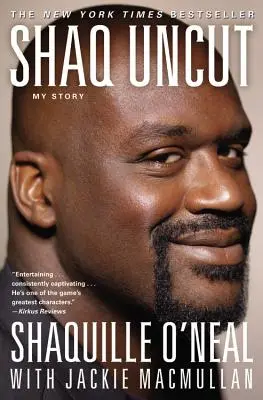 Shaq Uncut: Môj príbeh - Shaq Uncut: My Story