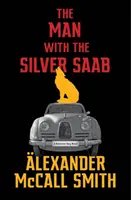 Muž so strieborným Saabom - Man with the Silver Saab