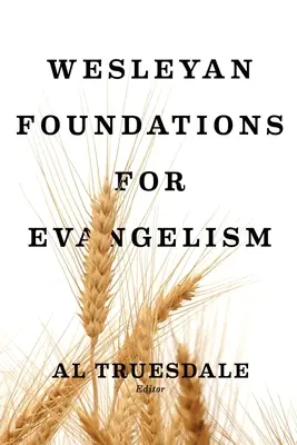 Wesleyánske základy evanjelizácie - Wesleyan Foundations for Evangelism