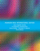Ako funguje angličtina: Pearson New International Edition - A Linguistic Introduction - How English Works: Pearson New International Edition - A Linguistic Introduction