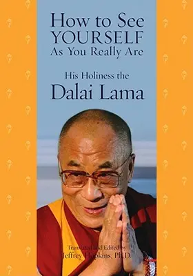 Ako sa vidieť takí, akí naozaj ste - How to See Yourself as You Really Are