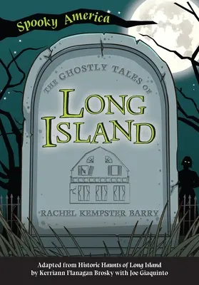 Prízračné príbehy z Long Islandu - The Ghostly Tales of Long Island