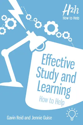 Efektívne štúdium a učenie: Ako pomôcť - Effective Study and Learning: How to Help