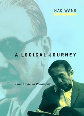A Logical Journey: Od Gdela k filozofii - A Logical Journey: From Gdel to Philosophy