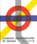 Londýnske metro podľa dizajnu - London Underground By Design