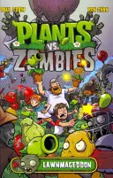 Rastliny vs. Zombies 1. diel: Lawnmageddon - Plants vs. Zombies Volume 1: Lawnmageddon