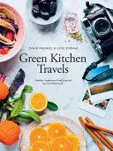 Zelená kuchyňa na cestách - Green Kitchen Travels