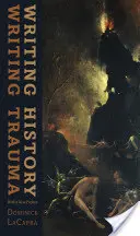 Písanie histórie, písanie traumy - Writing History, Writing Trauma
